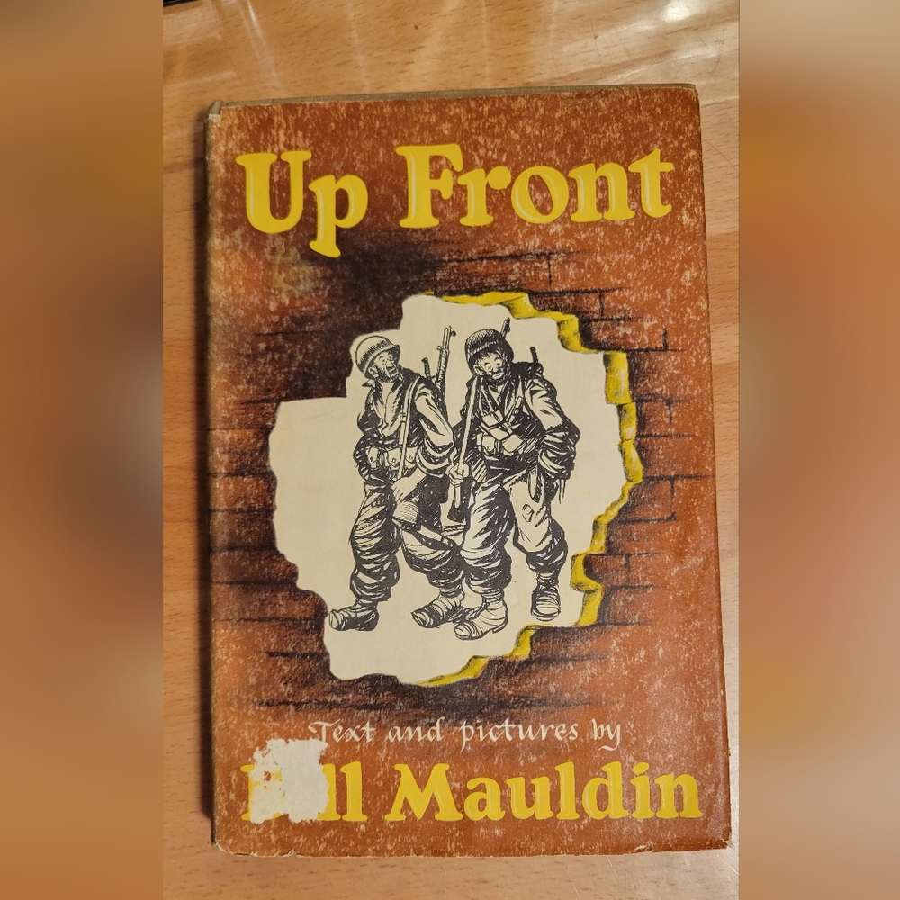 Vintage HC/DJ Up Front By Bill Mauldin 1st Edition 1945 World War 2 Cartoonist